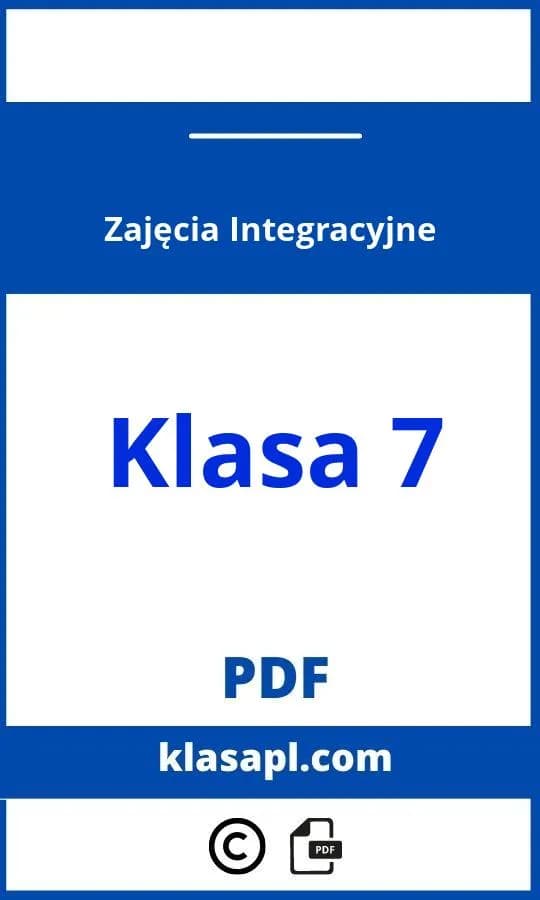 Skuteczne zajęcia integracyjne dla klasy 7 – jak zbudować zgrany zespół w szkole Skuteczne zajęcia integracyjne dla klasy 7 – jak zbudować zgrany zespół w szkole